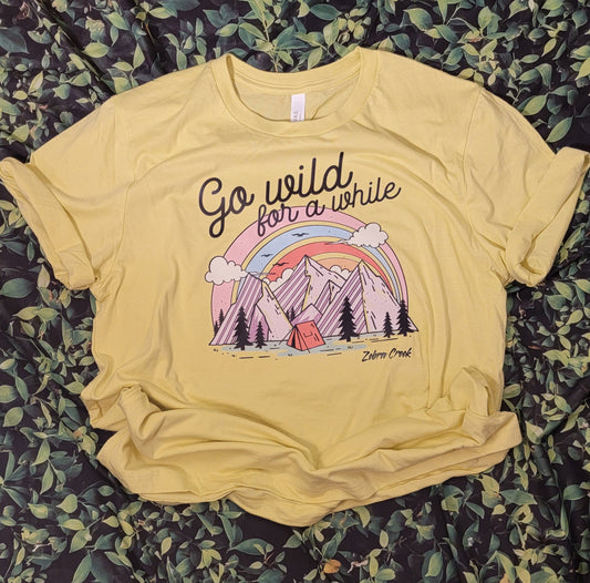 Go Wild For A While Shirt
