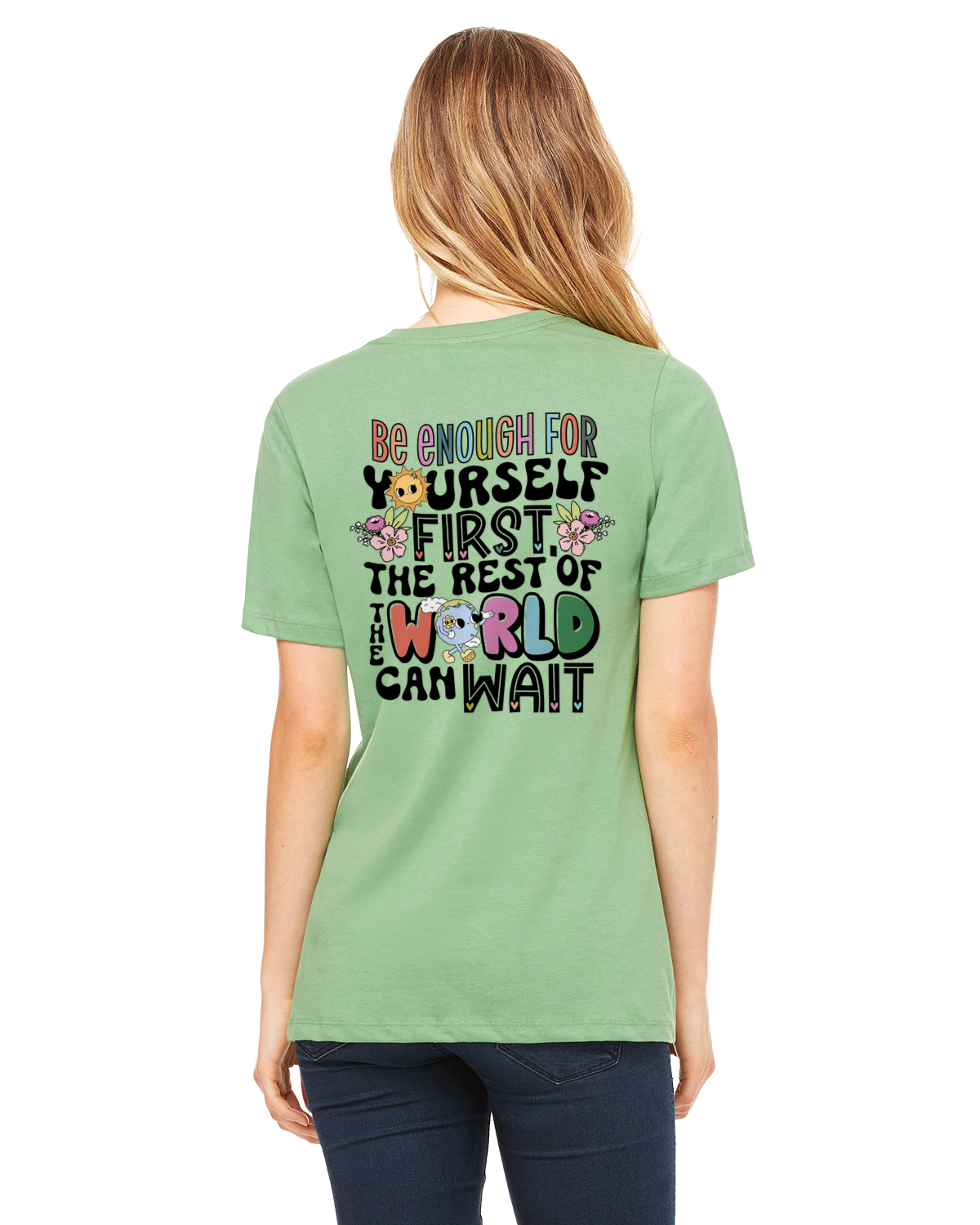 Be Enough For Yourself Shirt