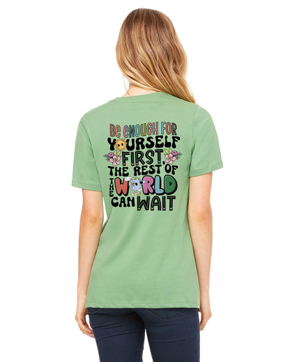 Be Enough For Yourself Shirt